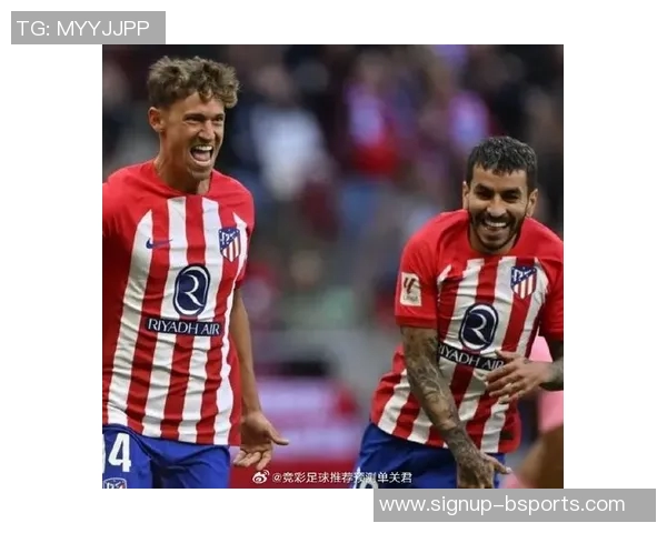 马德里竞技对阵布鲁日精彩赛事直播观看指南与分析